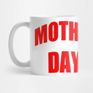 MOTHER DAY Mug